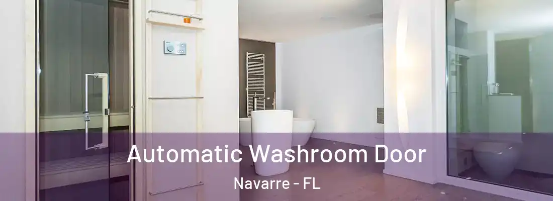  Automatic Washroom Door Navarre - FL