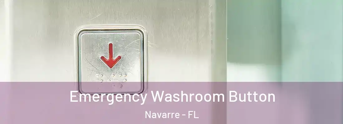  Emergency Washroom Button Navarre - FL