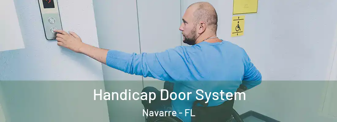  Handicap Door System Navarre - FL