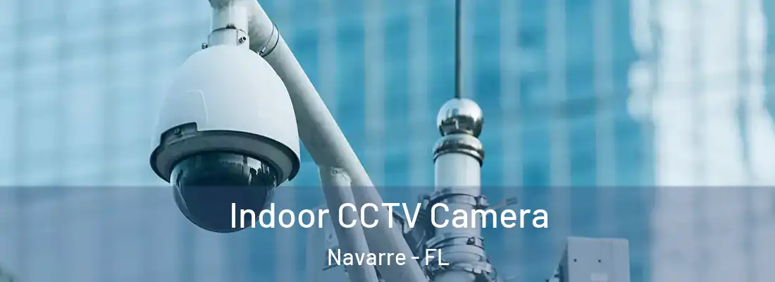  Indoor CCTV Camera Navarre - FL