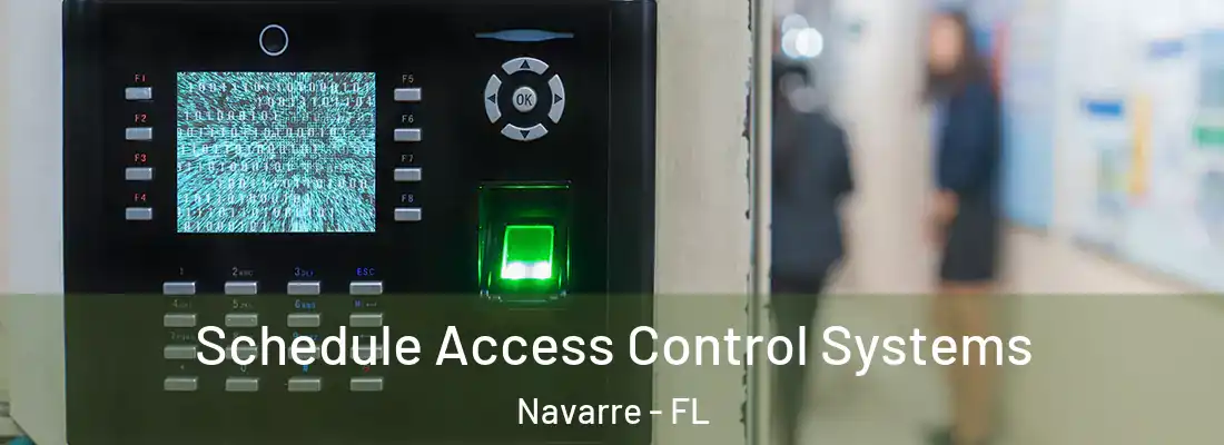  Schedule Access Control Systems Navarre - FL
