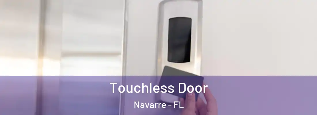 Touchless Door Navarre - FL
