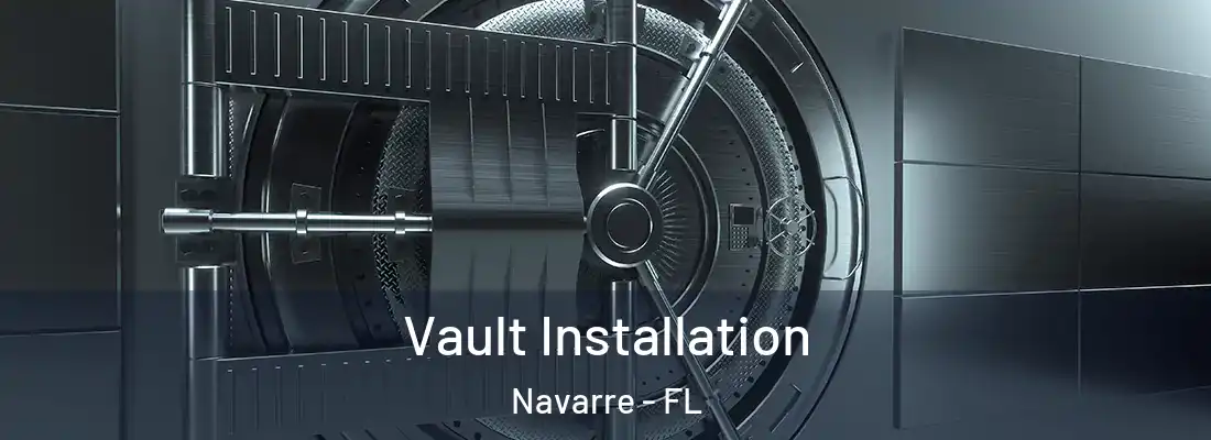  Vault Installation Navarre - FL